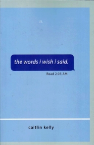 The Words I Wish I Said