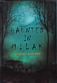 Haunted in Milak