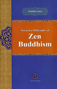 Toward a Philosophy of Zen Buddhism - ذن بودیسم