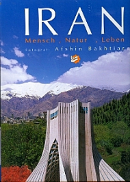 Iran: Mensch, Natur, Leben