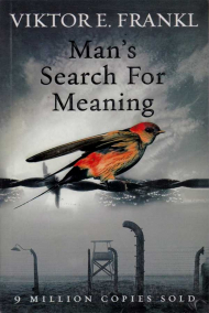 MANS SEARCH FOR MEANING