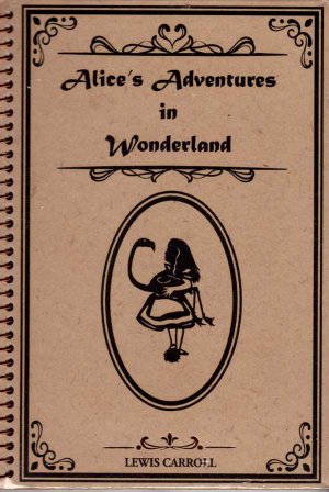 ALICE 'S ADVENTURES IN WONDERLAND