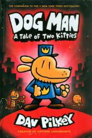 A Tale of Two Kitties - Dog Man 3