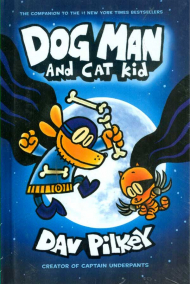Dog Man and Cat Kid - Dog Man 4