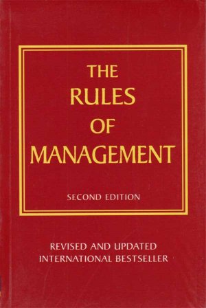 THE RULES OF MANAGEMENT
