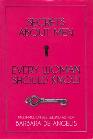 Secrets about men every woman should know