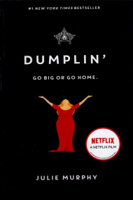 Dumplin go big or go home