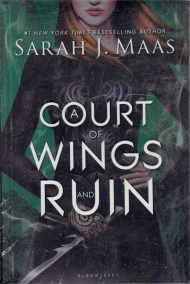 A COURT OF WINGS AND RUIN