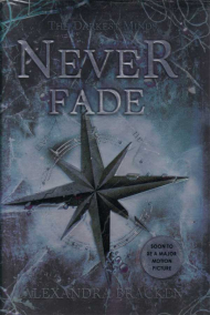 The Darkest Minds Never Fade