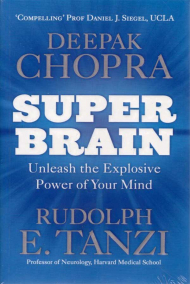 SUPER BRAIN (UNLEASH THE EXPLOSIVE POWER OF YOUR MIND)