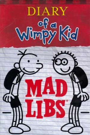 Mad libs - Diary of a Wimpy Kid