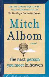 The Next Person You Meet in Heaven