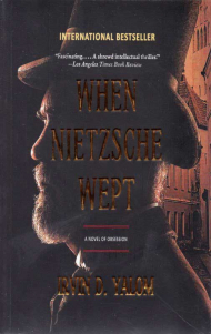 WHEN NIETZSCHE WEPT