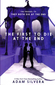 The First to Die at the End