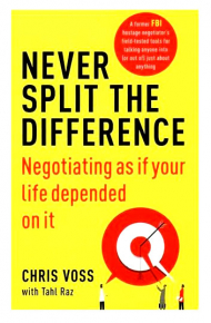 NEVER SPLIT THE DIFFERENCE