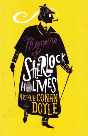 THE MEMOIRS OF SHERLOK HOLMES