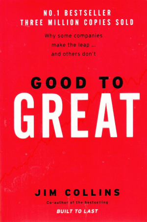 GOOD TO GREAT