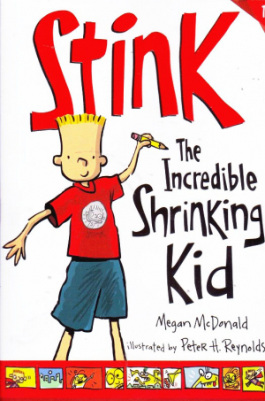 STINK 1 (THE INCREDIBLE SHRINKING KID
