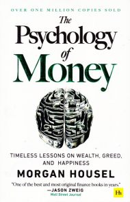 THE PSYCHOLOGY OF MONEY