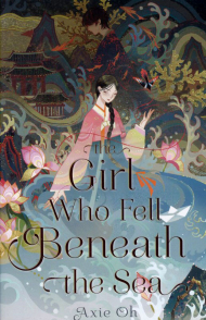 THE GIRL WHO FELL BENEATH THE SEA